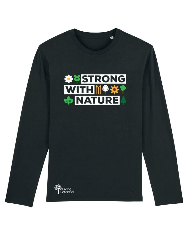 Black long sleeved t-shirt with large Strong with nature text